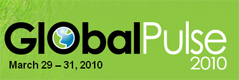 Global Pulse 2010: March 29-31, 2010